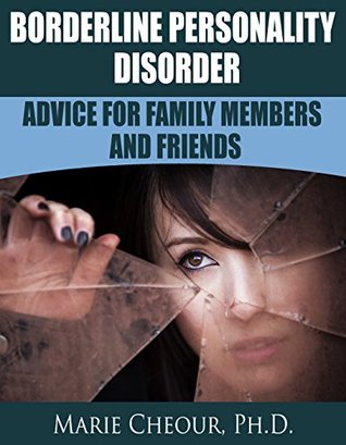 Download Borderline Personality Disorder: Advice for Family Members and Friends - Marie Cheour file in PDF