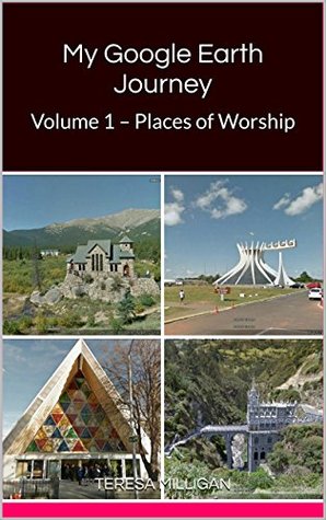 Download My Google Earth Journey: Volume 1 - Places of Worship - Tess Linton file in ePub