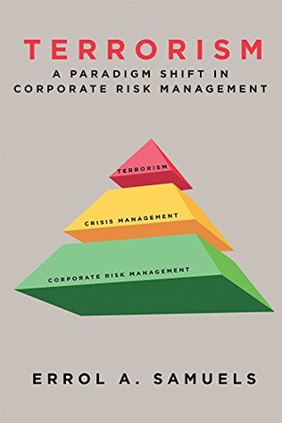 Download Terrorism: A Paradigm Shift in Corporate Risk Management - Errol a Samuels | ePub