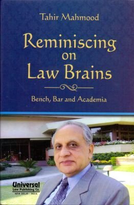 Download Reminiscing on Law Brains - Bench, Bar and Academia - Tahir Mahmood | ePub