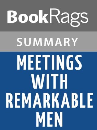 Download Meetings with Remarkable Men by G. I. Gurdjieff   Summary & Study Guide - BookRags | ePub