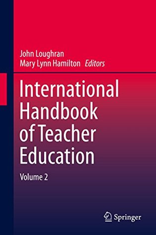 Download International Handbook of Teacher Education: Volume 2 - John Loughran file in PDF