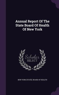 Download Annual Report of the State Board of Health of New York - New York (State) Board of Health file in ePub
