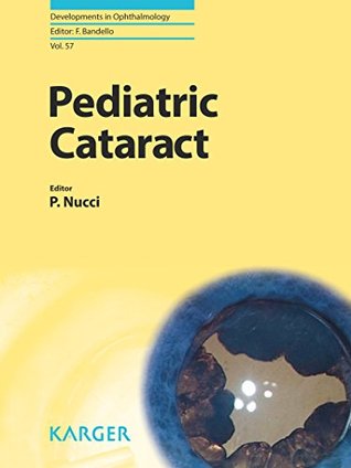 Download Pediatric Cataract (Developments in Ophthalmology) - P. Nucci | PDF