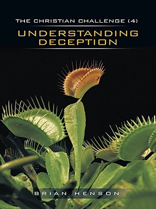 Download The Christian Challenge (4): UNDERSTANDING DECEPTION - Brian Henson file in ePub