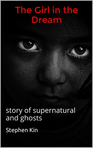 Full Download The girl in the Dream, sory of supernatural and ghosts - Stephen Kin file in ePub