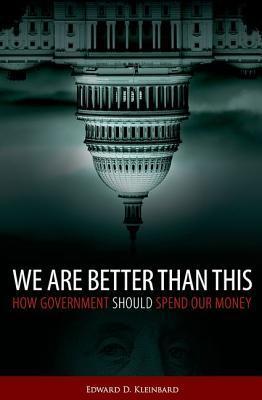Read We Are Better Than This: How Government Should Spend Our Money (Blinkist Summaries) - Blinkist | PDF