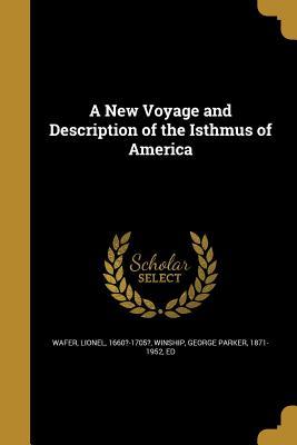 Download A New Voyage and Description of the Isthmus of America - Lionel Wafer | PDF