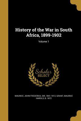 Full Download History of the War in South Africa, 1899-1902; Volume 1 - Maurice John Frederick | ePub