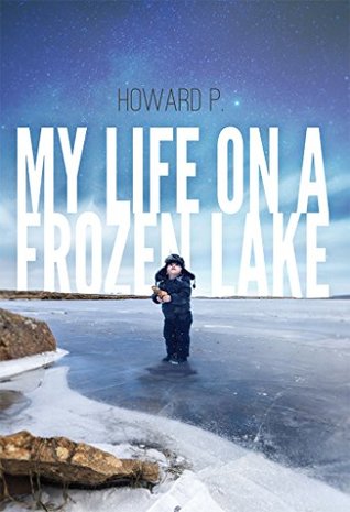 Read My Life on a Frozen Lake: Guide to the Twelve Steps of Recovery - Howard P. file in ePub