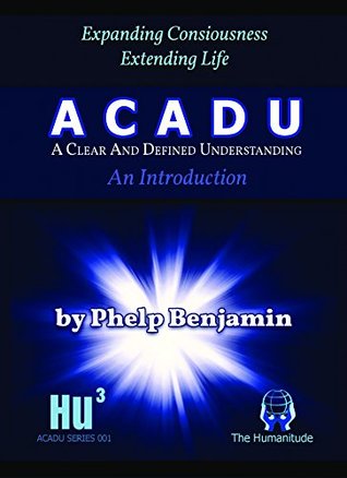 Full Download A C A D U: A Clear and Defined Understanding: An Introduction - Phelp Benjamin | ePub