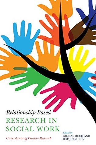 Download Relationship-Based Research in Social Work: Understanding Practice Research - Gillian Ruch | ePub