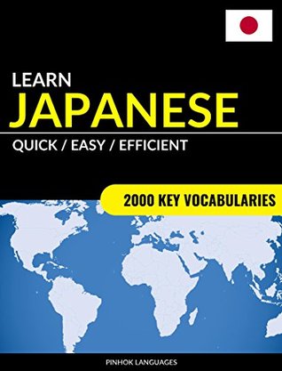 Read Learn Japanese - Quick / Easy / Efficient: 2000 Key Vocabularies - Pinhok Languages file in ePub
