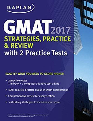 Full Download GMAT 2017 Strategies, Practice & Review with 2 Practice Tests: Online   Book (Kaplan Test Prep) - Kaplan Inc. | ePub