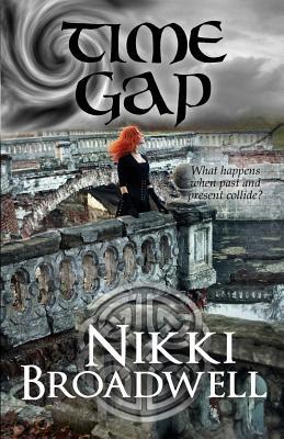 Read Time Gap: What happens when past and present collide? - Nikki Broadwell file in ePub