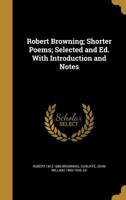 Download Robert Browning; Shorter Poems; Selected and Ed. with Introduction and Notes - Robert Browning file in ePub