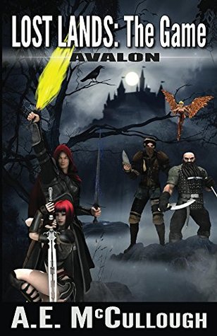 Full Download Lost Lands: The Game ~ Avalon (The Lost Gamers Book 2) - A. McCullough file in PDF
