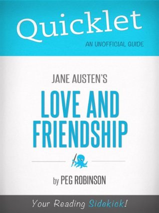 Read Quicklet on Jane Austen's Love and Friendship (CliffNotes-like Summary) - Dolly Tavasieff | PDF