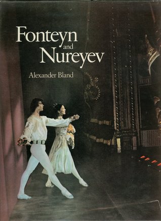 Download Fonteyn and Nureyev: The Story of a Partnership - Alexander Bland file in PDF