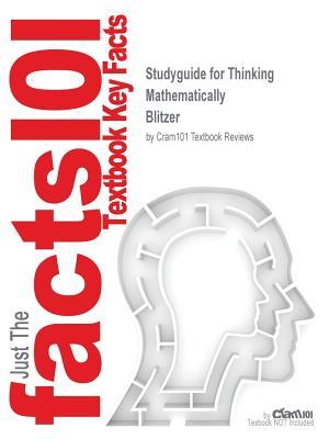 Read Studyguide for Thinking Mathematically by Blitzer, ISBN 9780321923233 - Cram101 Textbook Reviews | ePub