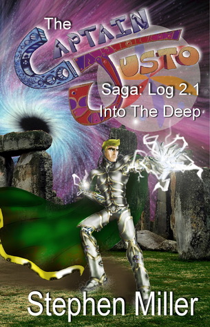 Full Download Captain Justo Saga, Valley of Bones Log 2.1: Into the Deep - Stephen Miller file in PDF