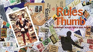 Read Online Rules of Thumb: Footloose Across Africa and Asia - Terrance Greenberg file in ePub