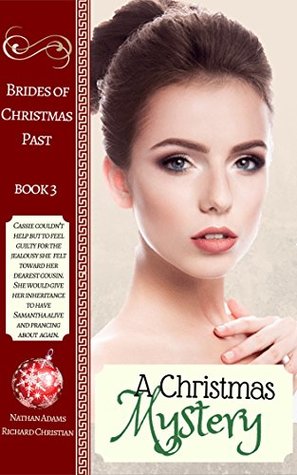 Download A Christmas Mystery (Brides of Christmas Past #3) - Nathan Adams | PDF