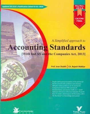 Full Download Accounting Standards [With Ind AS and the Companies Act, 2013] - Rajesh Makkar and Israr Shaikh | PDF
