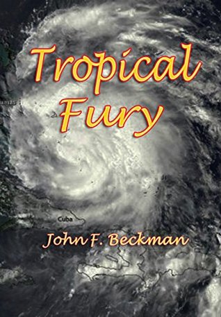 Download Tropical Fury (Jack Steven's Adventures Book 4) - John Beckman | PDF