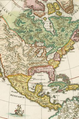 Read A Vintage 1699 Map of North and Central America: Blank 150 Page Lined Journal for Your Thoughts, Ideas, and Inspiration -  file in ePub