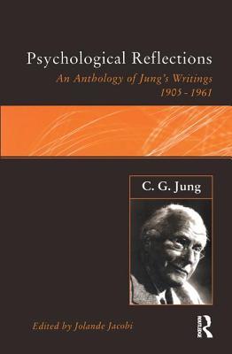 Full Download Psychological Reflections: An Anthology of Jung's Writings, 1905-1961 - Jolande Jacobi file in ePub