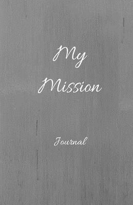 Full Download My Mission Journal: Daily Diary, Blank Lined Journal & Notebook -  | PDF