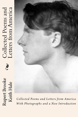 Read Online Collected Poems and Letters from America with Photographs and a New Introduction - Rupert Brooke file in ePub