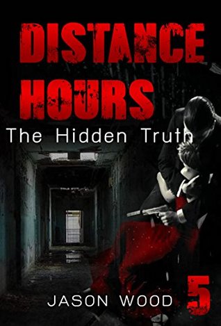Full Download MYSTERY: Distance Hours - The hidden Truth: (Mystery, Suspense, Thriller, Series ) (ADDITIONAL BOOK INCLUDED ) (Mystery & Suspense, Suspense Thriller Mystery Collection 5) - Jason Wood | ePub