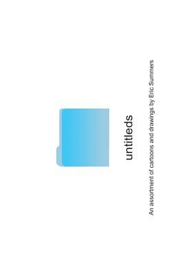Read untitleds: An assortment of cartoons and drawings - Eric Summers file in PDF