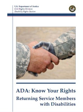 Download ADA - Know Your Rights as a Returning Service Member with a Disability U.S. Department of Justice - U.S. Department of Justice file in PDF