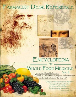 Download Farmacist Desk Reference Ebook 10, Whole Foods and topics that start with the letters M thru O: Farmacist Desk Reference E book series - Don Tolman file in PDF