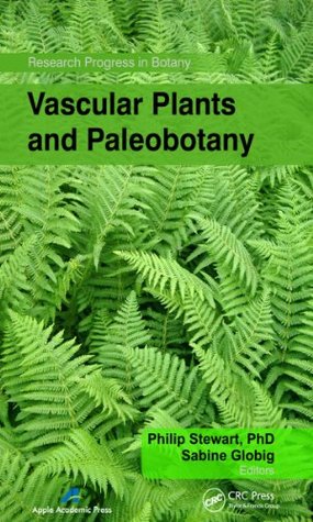 Read Vascular Plants and Paleobotany (Research Progress in Botany) - Philip Stewart | PDF