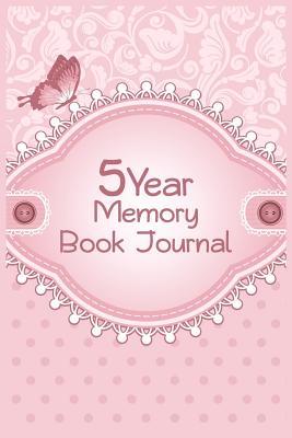 Read 5 Year Memory Book Journal: 5 Years of Memories, Blank Date No Month, 6 X 9, 365 Lined Pages -  file in ePub