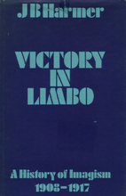 Download Victory In Limbo: A History of Imagism, 1908-1917 - J.B. Harmer file in PDF