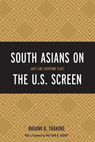 Read Online South Asians on the U.S. Screen: Just Like Everyone Else? - Bhoomi K Thakore file in ePub