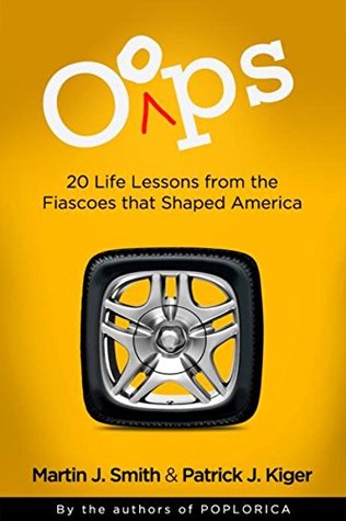 Download Oops: 20 Life Lessons from the Fiascoes That Shaped America - Martin J. Smith file in PDF