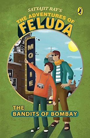 Download The Bandits of Bombay: The Adventures of Feluda - Satyajit Ray | ePub