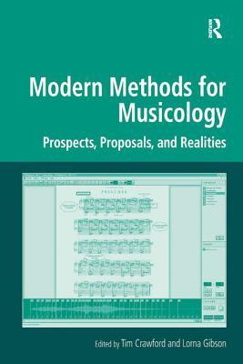 Read Modern Methods for Musicology: Prospects, Proposals, and Realities - Tim Crawford | PDF