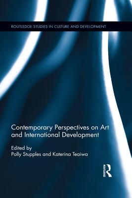 Read Contemporary Perspectives on Art and International Development - Polly Stupples file in ePub