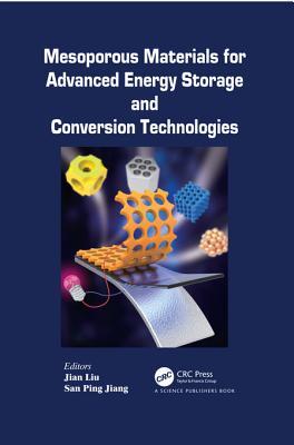 Read Online Mesoporous Materials for Advanced Energy Storage and Conversion Technologies - San Ping Jiang file in ePub