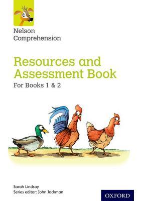 Download Nelson Comprehension: Years 1 & 2/Primary 2 & 3: Resources and Assessment Book for Books 1 & 2 - Sarah Lindsay file in PDF