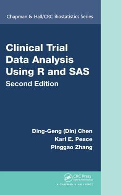 Full Download Clinical Trial Data Analysis Using R and Sas, Second Edition - Ding-Geng (Din) Chen file in ePub