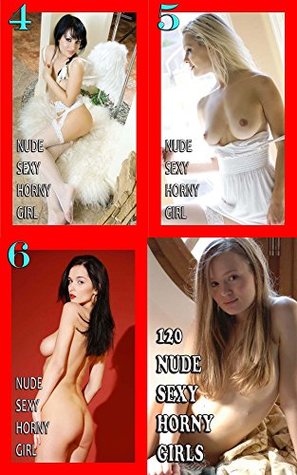 Read Online 120 Nude Sexy Horny Girls 2: Uncensored Full Strip Tease Hires Pictures - SexyAnny file in ePub