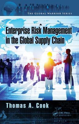 Read Enterprise Risk Management in the Global Supply Chain - Thomas A. Cook file in PDF
